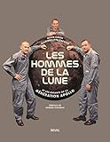 Les Hommes de la Lune (Beaux livres) (French Edition) by 