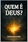 Livro Quem é Deus?