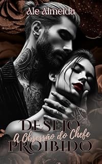 Livro Desejo Proibido : A Obsessão do Chefe