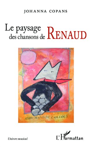 Le  paysage des chansons de Renaud