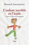 Lenfant Terrible Et Lecole Propositions by