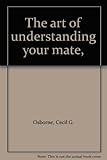 Unknown Binding The art of understanding your mate, Book