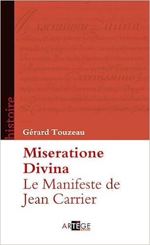 Le Manifeste De Jean Carrier Miseratione Divina - 