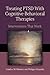Treating PTSD With Cognitive–Behavioral Therapies: Interventions That Work (Concise Guides on Trauma Care Series)