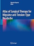 Atlas of Surgical Therapy for Migraine and