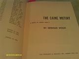 The Caine Mutiny: A Novel of World War II