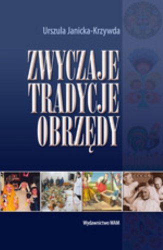 Zwyczaje tradycje obrzedy