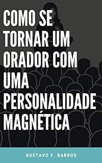 Livro Como se tornar um orador com uma personalidade magnética