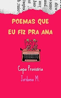Livro Poemas que eu fiz pra Ana
