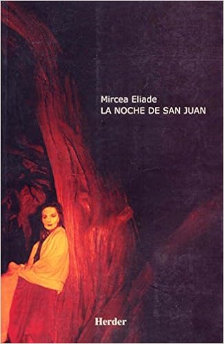 La Noche De San Juan Spanish Edition Eliade Mircea Garrigos Bueno Joaquin 9788425420436 Amazon Com Books