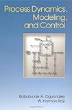 Process Dynamics, Modeling, and Control cover