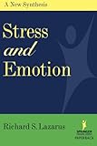 Stress and Emotion: A New Synthesis
