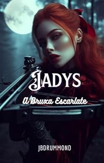Livro Jadys: A Bruxa Escalarte