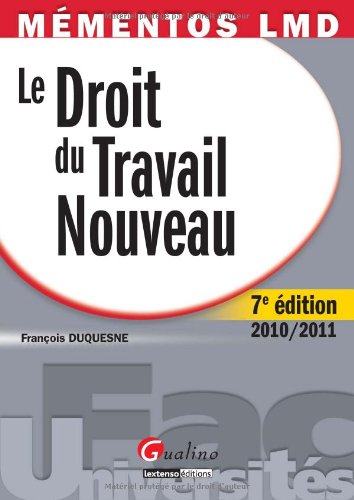 Le droit du travail nouveau (French Edition) by (Paperback)