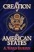 The Creation of the American States by A. Ward Burian