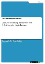 Die Konstituierung des Ichs in den Selbstportraits Maria Lassnigs (German Edition)