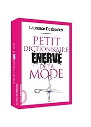 Petit dictionnaire énervé de la mode