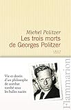 Les trois morts de Georges Politzer by 