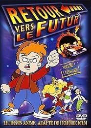 Retour Vers Le Futur - Le Dessin Animé - Vol. 1