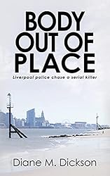 Body out of Place: Liverpool police chase a serial