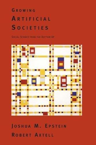 Download Growing Artificial Societies – Social Science from the Bottom up (Paper) PDF