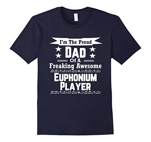 Mens Proud Dad Awesome Euphonium Player Marching Band Shirt Large Navy
