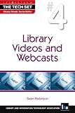 Library Videos and Webcasts, Robinson, Sean, 155570705X