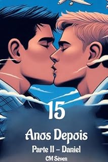 Livro 15 Anos Depois - Parte II: Daniel