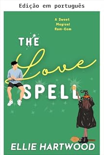 Livro O feitiço do amor (Série de comédias românticas Um toque de magia Livro 1)