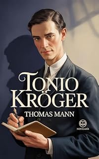 Livro Tonio Kröger: Nova tradução em português brasileiro, edição completa do eBook de Thomas Mann (Novelaris)