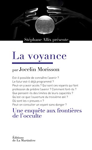 La voyance by Stéphane Allix, Jocelin Morisson