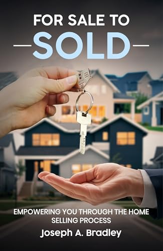 For Sale to Sold: Empowering You Through the Home Selling Process