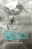 La meute de Chânais tome 5,5: Tranches de vie (French Edition) by Ysaline Fearfaol, Fleurine Rétoré