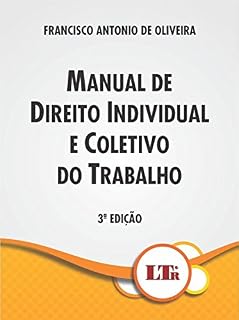 Livro Manual de Direito Individual e Coletivo do Trabalho