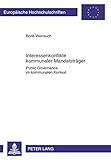 Image de Interessenkonflikte kommunaler Mandatsträger: Public Governance im kommunalen Kontext (Europäische Hochschulschriften / European University Studies