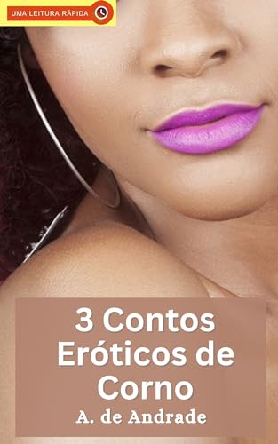 3 Contos Eróticos de Corno: Picantes e proibidos - eBook, Resumo, Ler ...