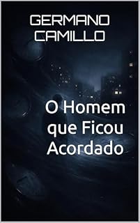 Livro O Homem que Ficou Acordado