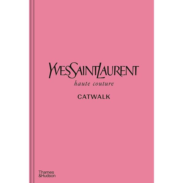 Yves Saint Laurent: The Complete Haute Couture Collections, 1962
