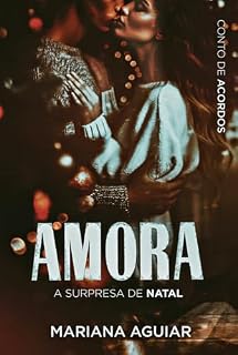 Livro Amora: A surpresa de Natal (Duologia Acordos)