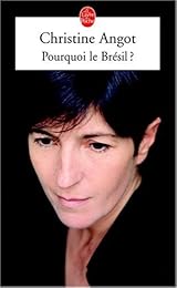 Pourquoi le Brésil ?