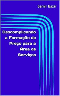 Livro Descomplicando a Formação de Preço para a Área de Serviços