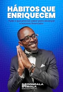 Livro Hábitos que Enriquecem: Tudo o que precisa saber para alcançar o sucesso financeiro