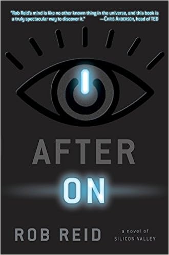 After On A Novel Of Silicon Valley Reid Rob Amazon Com Books After On A Novel Of Silicon Valley Reid Rob Amazon Com Books