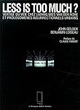 Less is too much ? : Vertige du vide chez Ludwig Mies van der Rohe et prolégomènes insurrectionnel by 