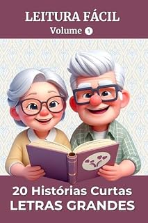 Livro 20 Histórias Curtas em Letra Grande – Volume 1: Leitura fácil para adultos e idosos | Memórias, emoções e perguntas para refletir | Ideia de presente para aniversário ou Natal