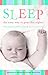Sleep: The Easy Way to Peaceful Nights by Beatrice Hollyer, Lucy Smith