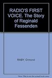 Hardcover Radio's First Voice; The Story Of Reginald Fessenden Book