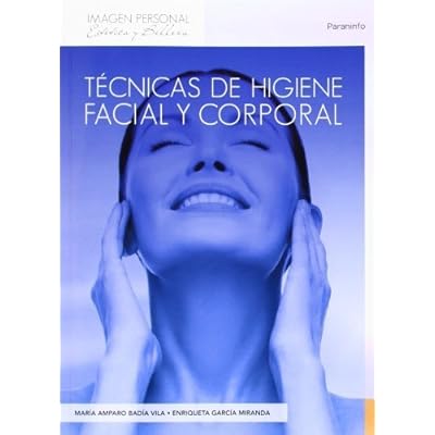 Técnicas de higiene facial y corporal