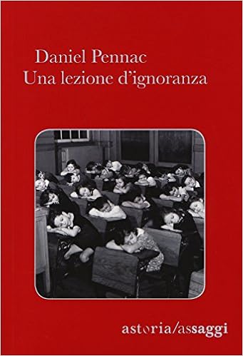 Daniel Pennac – Una lezione d’ignoranza (2015)