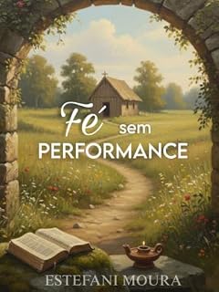 Livro Fé sem Performance